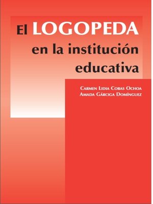 cover image of El logopeda en la institución educativa